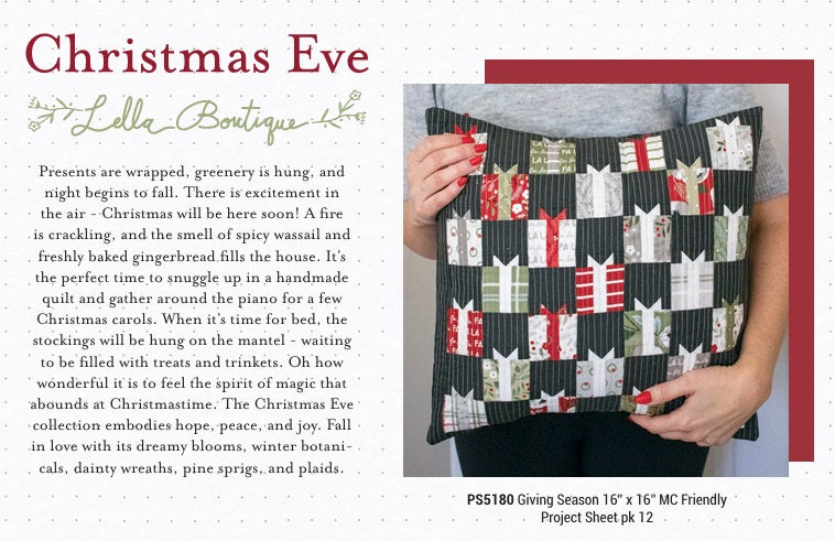 Designer holding a quilted pillow with Christmas Eve pattern design, text about Christmas Eve and Lella Boutique. Sewing Bee Studio sells this fabric bundle.